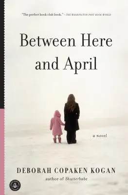 Itt és április között - Between Here and April