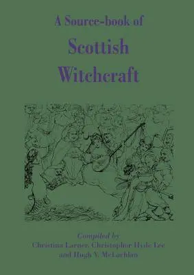 A skót boszorkányság forráskönyve - A Source-Book of Scottish Witchcraft