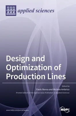 Gyártósorok tervezése és optimalizálása - Design and Optimization of Production Lines