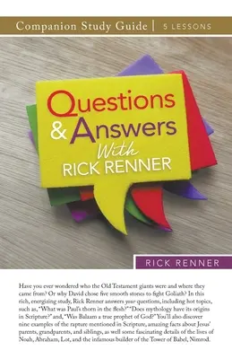 Kérdések és válaszok Rick Rennerrel Tanulmányi útmutató - Questions and Answers With Rick Renner Study Guide