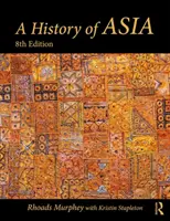 Ázsia története - A History of Asia