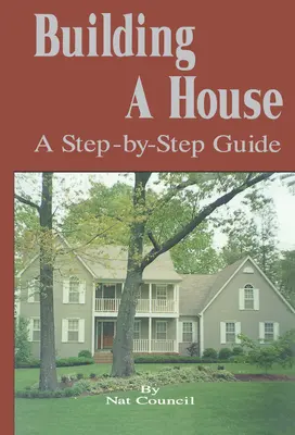 Házépítés: A Step-By-Step Guide - Building a House: A Step-By-Step Guide