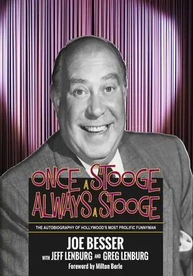 Egyszer bábu, mindig bábu: Hollywood legtermékenyebb humoristájának önéletrajza - Once a Stooge, Always a Stooge: The Autobiography of Hollywood's Most Prolific Funnyman