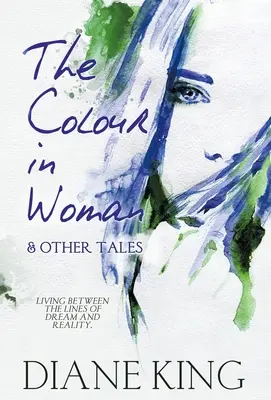 A szín a nőben és más mesék - The Colour in Woman and Other Tales