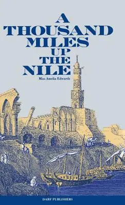 Ezer mérföld a Níluson felfelé - A Thousand Miles Up the Nile