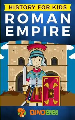 Történelem gyerekeknek: Római Birodalom - History for kids: Roman Empire