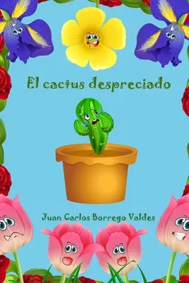 El cactus despreciado