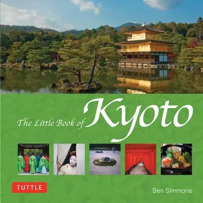 Kiotó kis könyve - The Little Book of Kyoto