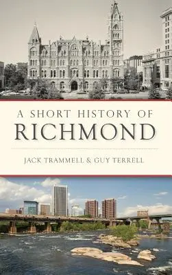 Richmond rövid története - A Short History of Richmond