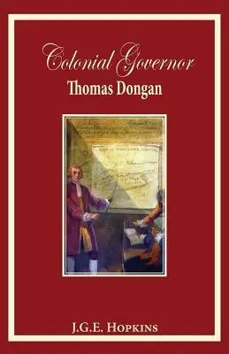 Thomas Dongan gyarmati kormányzó - Colonial Governor Thomas Dongan