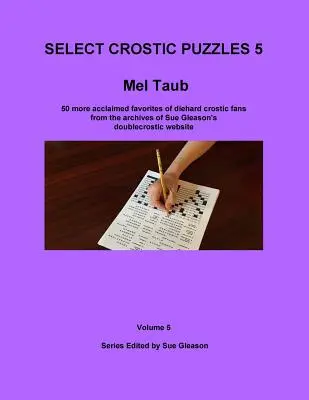 Mel Taub válogatott Crostic rejtvényei 5. kötet - Mel Taub's Select Crostic Puzzles Volume 5