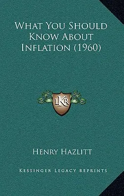 Amit az inflációról tudni kell (1960) - What You Should Know About Inflation (1960)