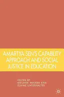 Amartya Sen képességalapú megközelítése és a társadalmi igazságosság az oktatásban - Amartya Sen's Capability Approach and Social Justice in Education