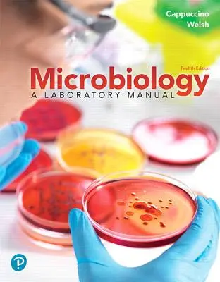 Mikrobiológia: A Laboratory Manual, Loose Leaf Edition - Microbiology: A Laboratory Manual, Loose Leaf Edition
