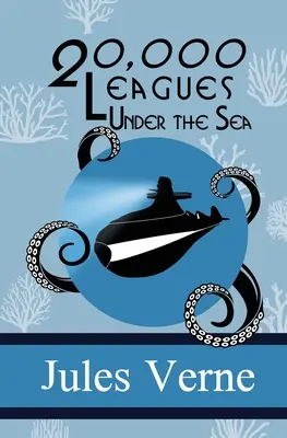 Húszezer mérföld a tenger alatt - Twenty Thousand Leagues Under the Sea