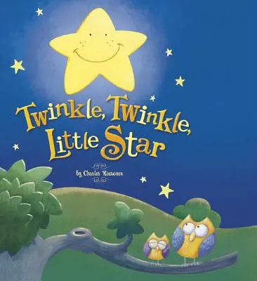 Twinkle, Twinkle, Little Star (Csillogj, csillogj, csillogj, kiscsillag) - Twinkle, Twinkle, Little Star