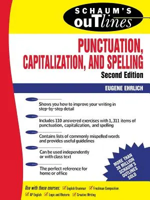 Schaum's Outline of Punctuation, Capitalization & Spelling (Az írásjelek, a nagybetűs írásmód és a helyesírás áttekintése) - Schaum's Outline of Punctuation, Capitalization & Spelling