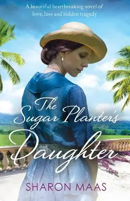 A cukorgyáros lánya - The Sugar Planter's Daughter