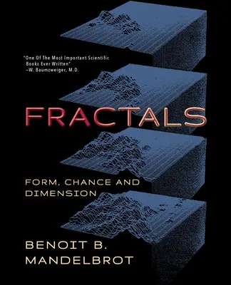 Fraktálok: Forma, véletlen és dimenzió - Fractals: Form, Chance and Dimension