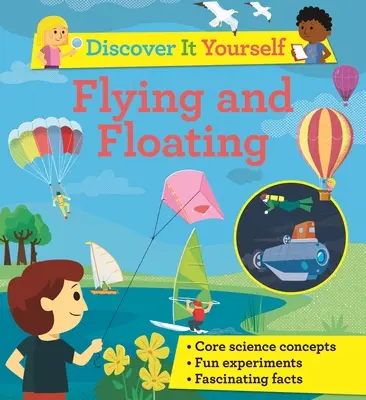 Fedezd fel magad: Repülés és lebegés - Discover It Yourself: Flying and Floating