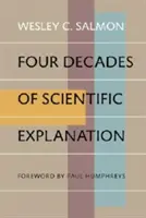 A tudományos magyarázat négy évtizede - Four Decades of Scientific Explanation