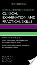 Oxford American Handbook of Clinical Examination and Practical Skills (A klinikai vizsgálat és a gyakorlati készségek amerikai kézikönyve) - Oxford American Handbook of Clinical Examination and Practical Skills