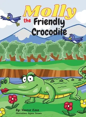 Molly, a barátságos krokodil - Molly the Friendly Crocodile