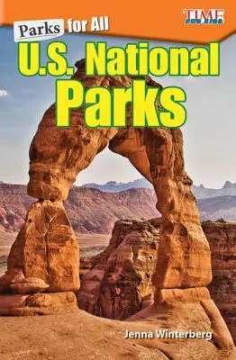 Parkok mindenkinek: Nemzeti parkok az Egyesült Államokban - Parks for All: U.S. National Parks