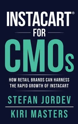 Instacart a CMO-knak - Instacart for CMOs