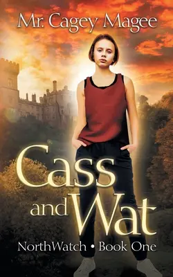 Cass és Wat: A Young Adult Mystery/Thriller - Cass and Wat: A Young Adult Mystery/Thriller