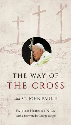 A keresztút II. János Pál apostollal - The Way of the Cross with St. John Paul II