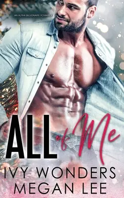 All of Me: Egy BDSM románc - All of Me: A BDSM Romance