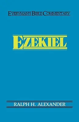 Ezékiel - Mindenki bibliakommentárja - Ezekiel- Everyman's Bible Commentary