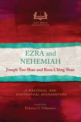 Ezsdrás és Nehémiás: A Pastoral and Contextual Commentary - Ezra and Nehemiah: A Pastoral and Contextual Commentary