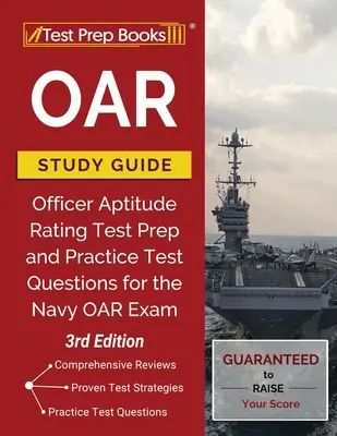 OAR Study Guide: Officer Aptitude Rating Test Prep and Practice Test Questions for the Navy OAR Exam [3rd Edition]