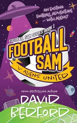 Football Sam vs. Aliens United - Football Sam v Aliens United