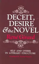 Csalás, vágy és a regény: Én és a másik az irodalmi struktúrában - Deceit, Desire, and the Novel: Self and Other in Literary Structure