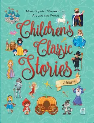 Klasszikus gyermektörténetek - Children's Classic Stories