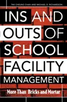 Az iskolai létesítménygazdálkodás bel- és külseje: Több mint tégla és habarcs - Ins and Outs of School Facility Management: More Than Bricks and Mortar