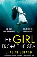 A lány a tengerből: Egy teljesen lebilincselő pszichológiai thriller sokkoló fordulatokkal. - The Girl from the Sea: An absolutely gripping psychological thriller with a shocking twist