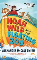 Noah Wild és az úszó állatkert - Noah Wild and the Floating Zoo