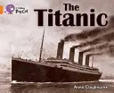 A Titanic - The Titanic