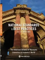 Nemzeti szabványok és legjobb gyakorlatok az amerikai múzeumok számára - National Standards and Best Practices for U.S. Museums