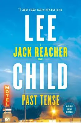 Múlt idő: A Jack Reacher Novel - Past Tense: A Jack Reacher Novel