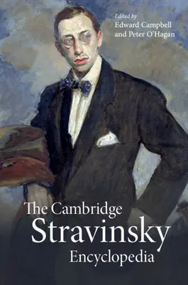 A Cambridge-i Stravinsky-enciklopédia - The Cambridge Stravinsky Encyclopedia