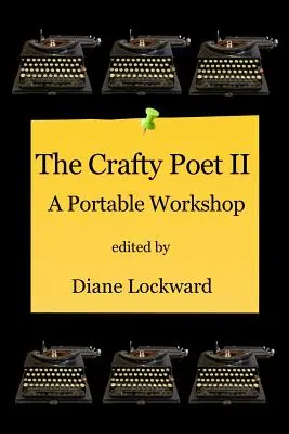 A kézműves költő II: Egy hordozható műhely - The Crafty Poet II: A Portable Workshop