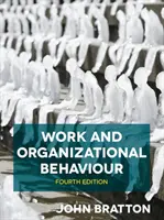 Munka és szervezeti viselkedés - Work and Organizational Behaviour