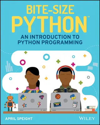 Bite-Size Python: Bevezetés a Python programozásba - Bite-Size Python: An Introduction to Python Programming