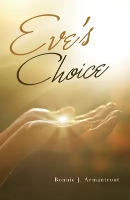 Eve választása - Eve's Choice