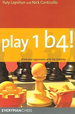 Play 1b4!: Sokkold az ellenfeleket a Sokolskyval! - Play 1b4!: Shock Your Opponents with the Sokolsky